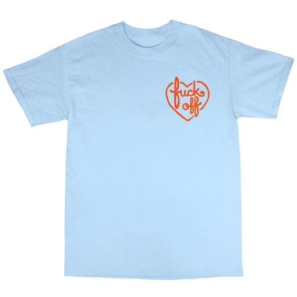 Fuck Off - Sky Blue T-Shirt