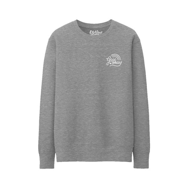 Gay Okay - Embroidered Crewneck
