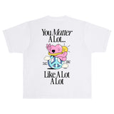 Adam "You Matter A Lot" White Boxy Tee