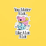 ADAM "YOU MATTER A LOT" STICKER