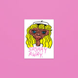 E.T. Sashay Away Sticker - Elektrek Clothing